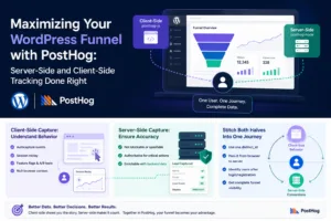 Hero banner with the headline “Maximizing Your WordPress Funnel with PostHog: Server-Side and Client-Side Tracking Done Right,” showing a laptop screen with a funnel chart and data panels, and labels for Client-Side (posthog-js) and Server-Side (posthog-node) along with WordPress and PostHog logos.